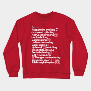 I'm a....Christmas Lover Crewneck Sweatshirt